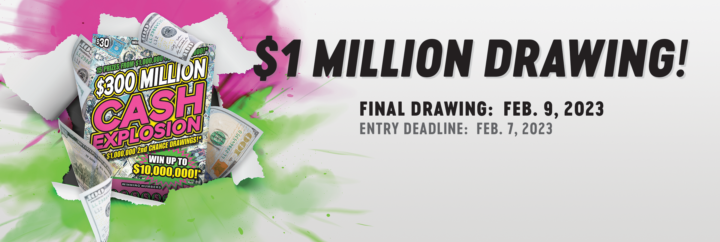 $1 Million "Cash Explosion" Drawing